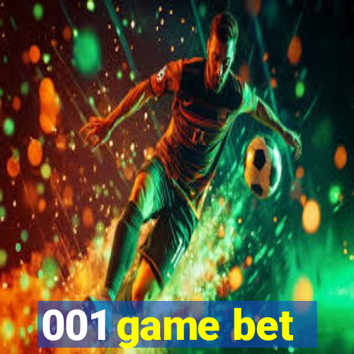 001 game bet